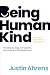 Being HumanKind: Choosing C...