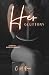 Her Gluttony: A Sapphic Cat and Mouse Dark Romance (Her Sins)