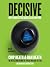 Decisive by Chip Heath