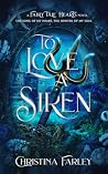 To Love a Siren: ...