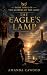 The Eagle's Lamp: Book Thre...