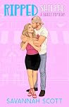 Ripped & Shipped by Savannah Scott Ripped & Shipped by Savannah Scott