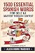 1500 Essential Spanish Word...