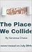 The Place We Collide (The P...