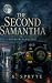 The Second Samantha: A Matr...