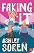 Faking It