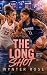 The Long Shot (Home Court B...
