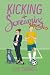 Kicking + Screaming: Abridged