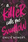 A Killer Calls Me...