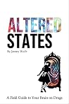 Altered States: A...