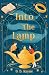 Into the Lamp by D.B. Rayne Into the Lamp by D.B. Rayne