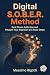 Digital S.O.B.E.R. Method: ...