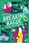 Breaking bague
