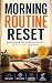 Morning Routine Reset by Getty Getman