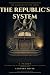 The Republic's System: A Pr...