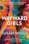 Wayward Girls: A ...