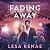 Fading Away: A Small-Town L...
