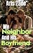 My Neighbor And His Boyfrie...