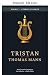 Thomas Mann - Tristan by Thomas Mann