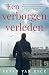 Een verborgen verleden by Susan van Eyck