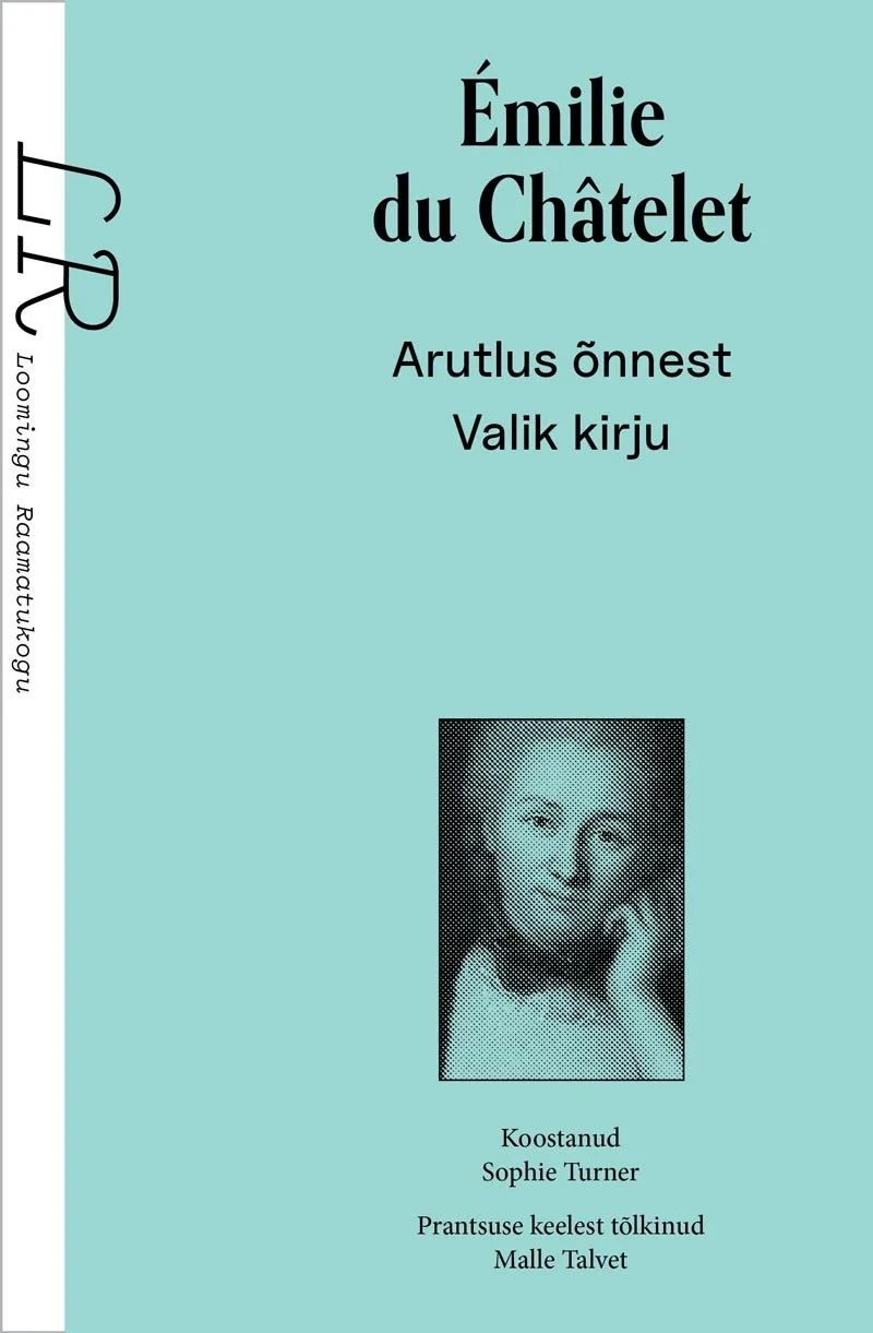 Arutlus õnnest. Valik kirju (Loomingu Raamatukogu, #9/2026)