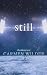 Still (Northbound, #1)