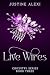 Live Wires (Circuitry Book 3)
