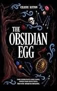The Obsidian Egg
