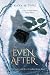 Even After...