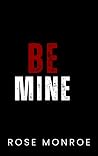 Be Mine (Kings Of New York, #3) Be Mine (Kings Of New York, #3)