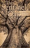 The Sentinel Oak:...