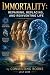 Immortality: Repairing, Replacing, and Reinventing Life