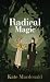 Radical Magic