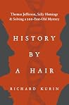 History by a Hair...
