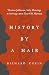 History by a Hair: Thomas Jefferson, Sally Hemings & Solving a 200-Year-Old Mystery