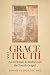 Grace and Truth by Benoît Standaert