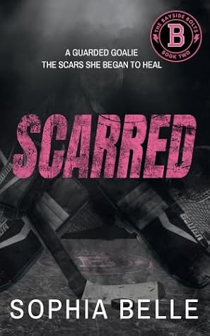 Scarred (Bayside Bolts #2)