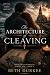 The Architecture of Cleavin...