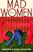 Mad Women by Sheena Joughin Mad Women by Sheena Joughin