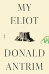 My Eliot: A Novel