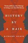 History by a Hair...