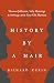 History by a Hair: Thomas Jefferson, Sally Hemings & Solving a 200-Year-Old Mystery