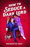 How to Seduce a D...