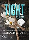 Tight: Stretto (Italian Edition) Book cover for Tight: Stretto (Italian Edition)