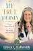 My True Journey: From Heartbreak to Healing and Rising