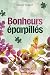 Bonheurs éparpillés by Claudia Turgeon