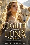 Eighth born Luna:...