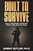 Built to Survive: Self Defe...