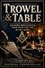 Trowel & Table : Building B...