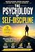 The Psychology of Self-Disc...